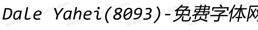 Dale Yahei(8093)字体转换